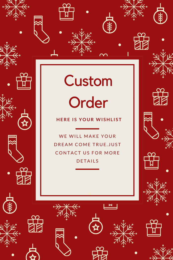 Custom Order